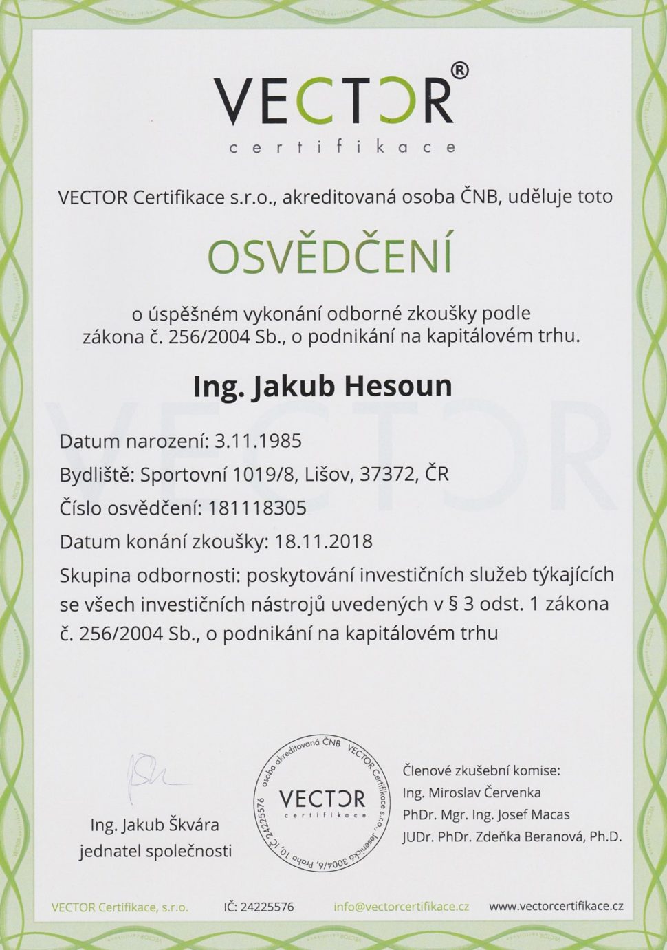 Udělila: VECTOR Certifikace